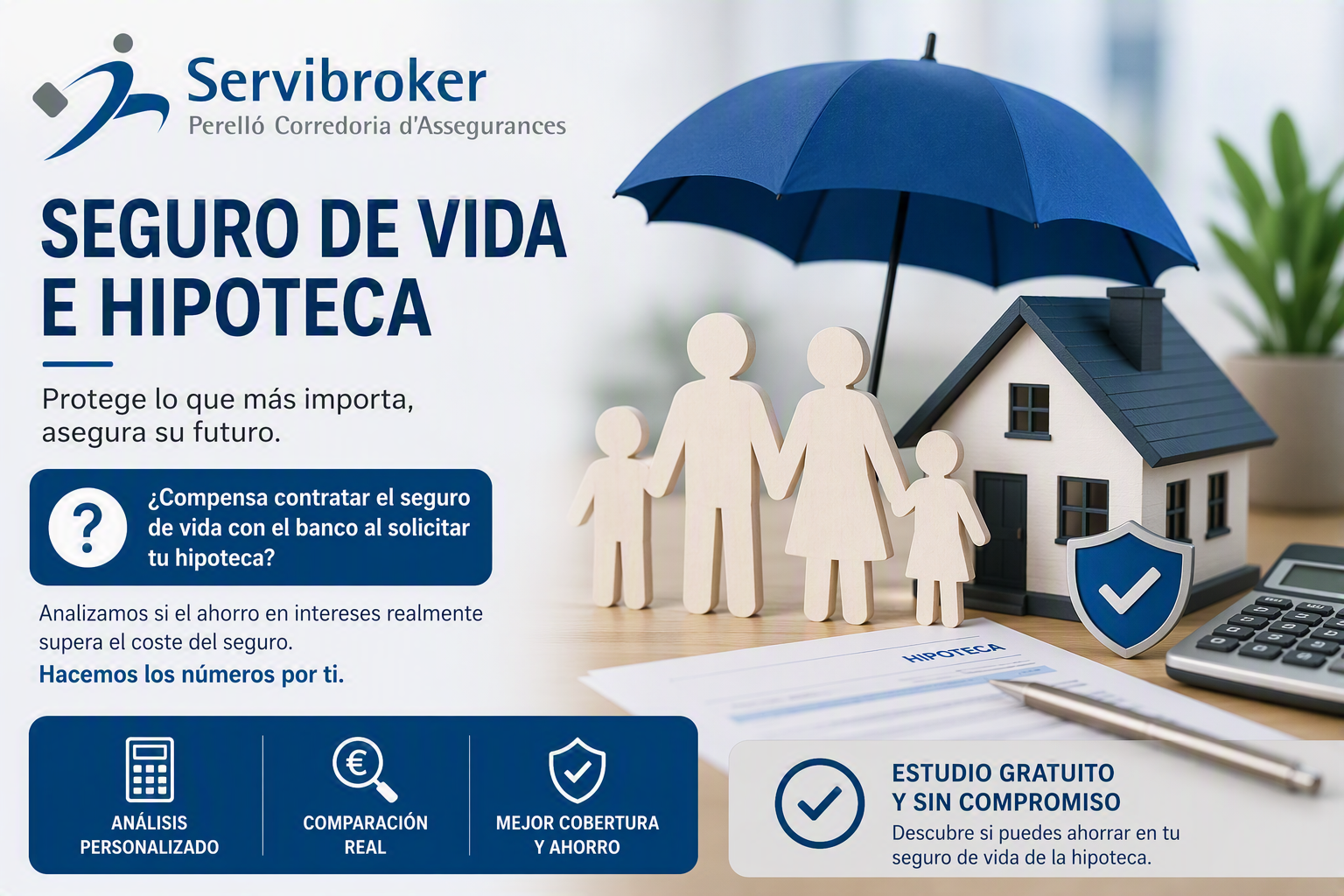Seguro de vida e hipoteca con protección familiar y comparativa del ahorro frente al seguro del banco